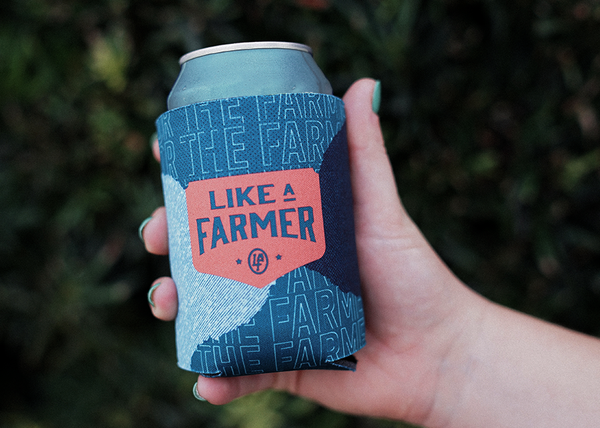 Like a Farmer Koozie